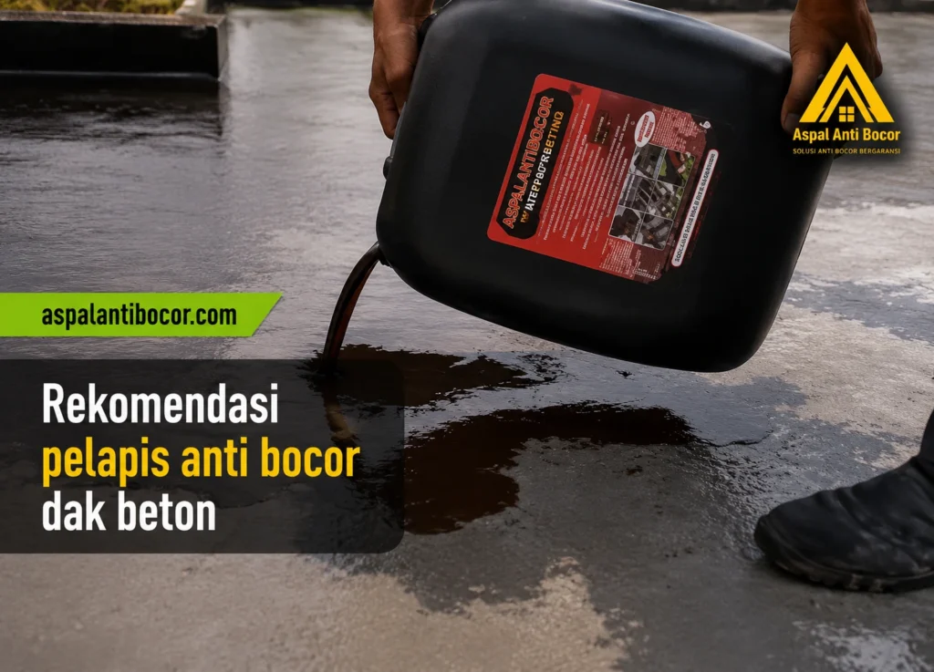 Aspal Anti Bocor - Rekomendasi pelapis anti bocor dak beton
