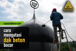 Cara Mengatasi Dak Beton Bocor Tanpa Bongkar agar Tahan Lama
