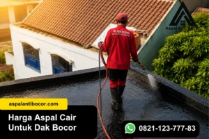Harga Aspal Cair untuk Dak Bocor, Cek Estimasi Biayanya