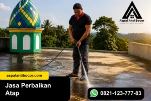 Jasa Perbaikan Atap Terdekat, Atasi Bocor Lebih Cepat