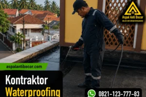 Kontraktor Waterproofing Terpercaya untuk Bangunan Anti Bocor