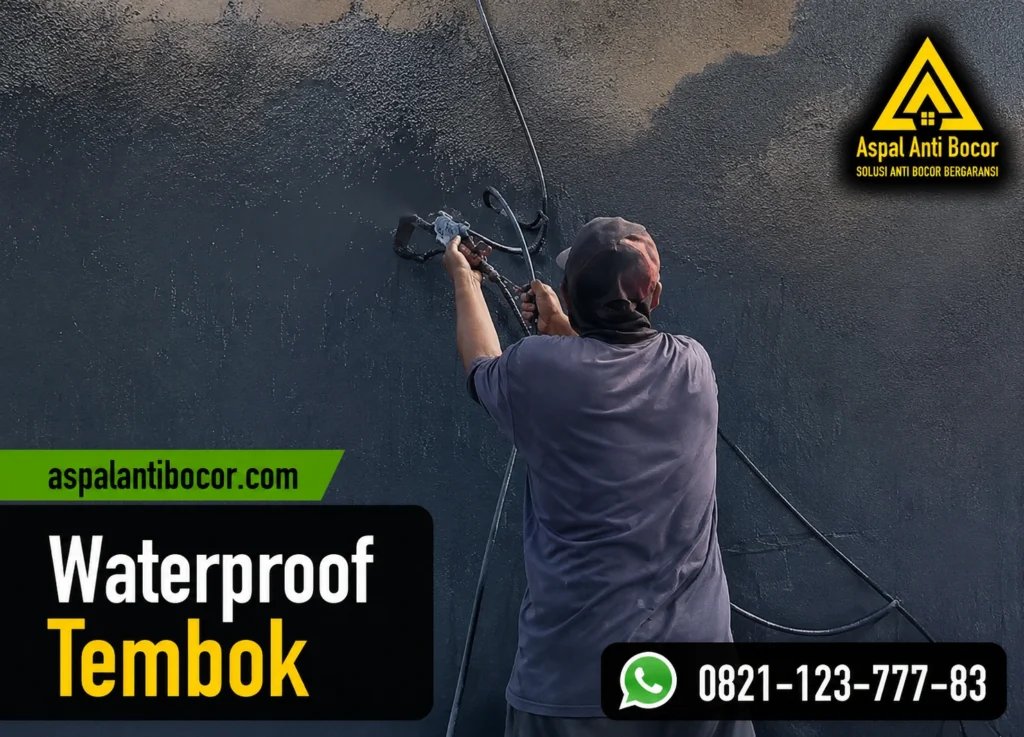 Aspal Anti Bocor - Waterproof Tembok