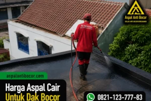 Harga Aspal Cair untuk Dak Bocor, Cek Estimasi Biayanya