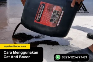 Cara Menggunakan Cat Anti Bocor Agar Hasil Maksimal dan Tahan Lama