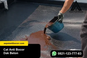 Cat Anti Bocor untuk Dak Beton: Cara Pilih dan Aplikasi yang Tepat